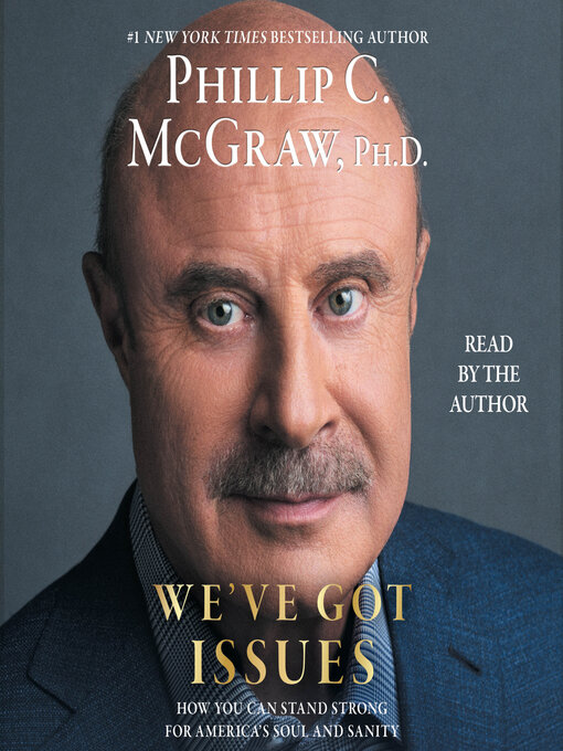 Title details for We've Got Issues by Phillip C. McGraw - Wait list